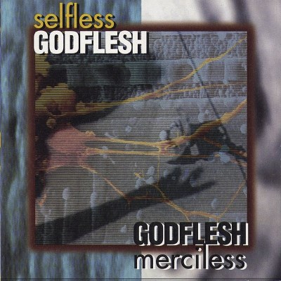 Godflesh/Selfless
